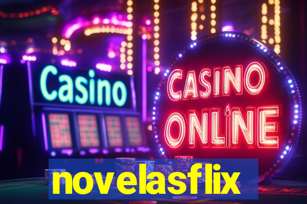 novelasflix totalmente demais
